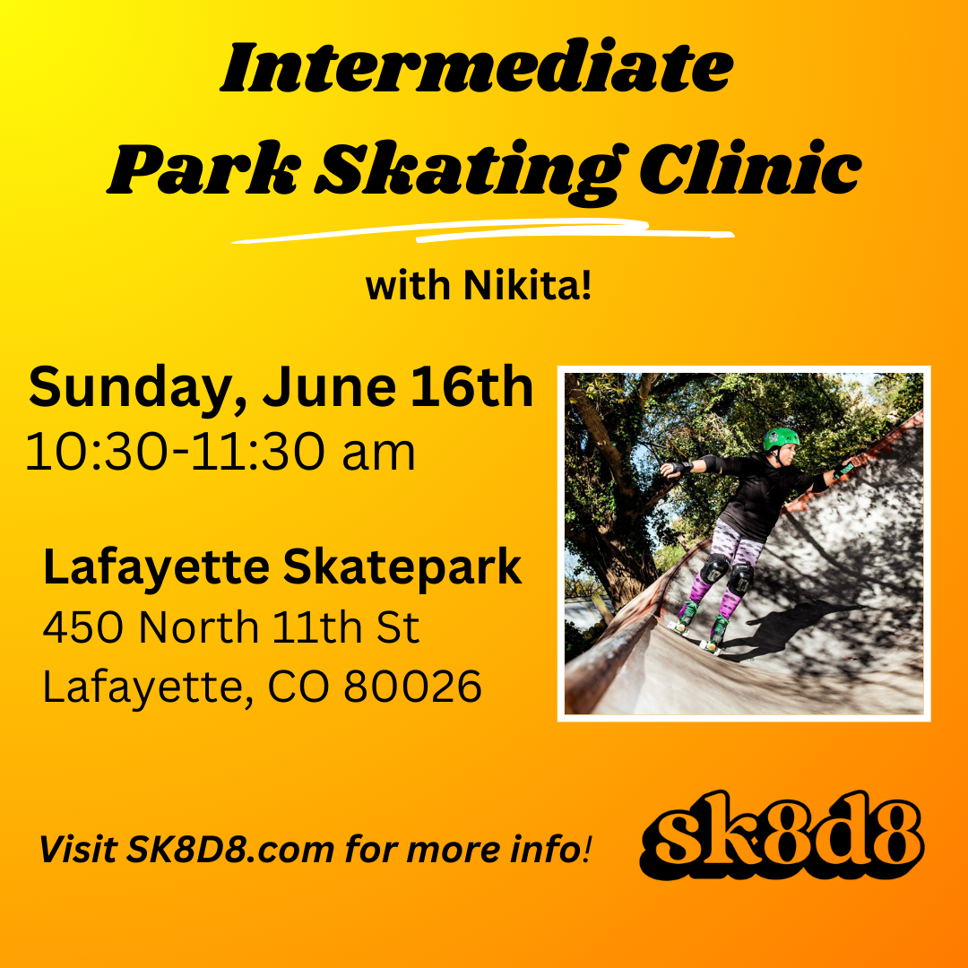 Intermediate Park Skating Clinic